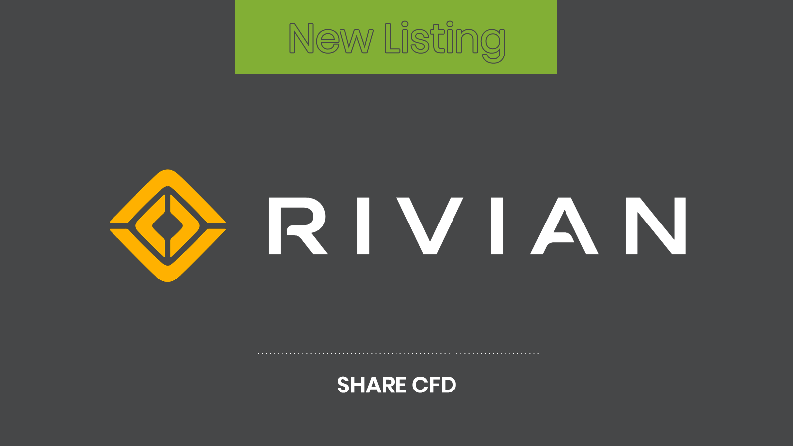 New Listing: Rivian Automotive Share CFD is now available to trade on ThinkMarkets